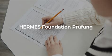 hermes foundation prüfung online|hermes foundation course.